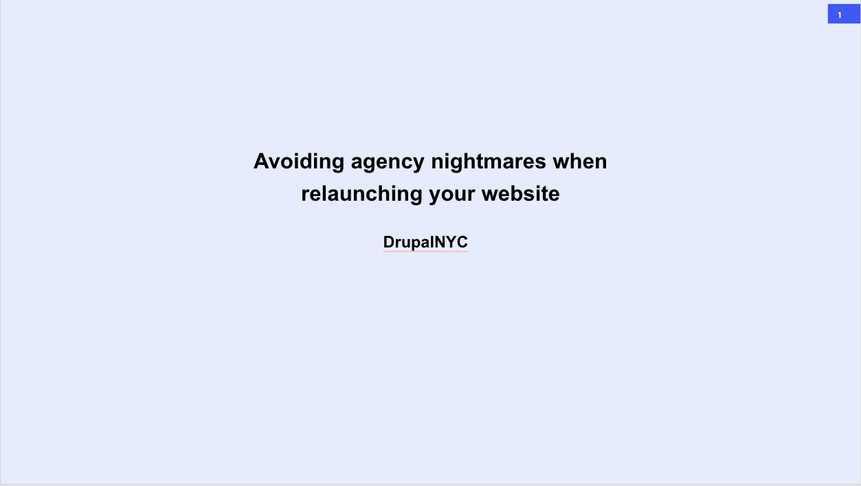 Avoiding agency nightmares when relaunching your website by Richard Chiriboga